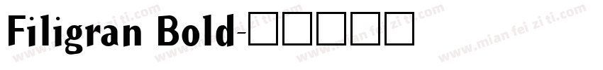 Filigran Bold字体转换
